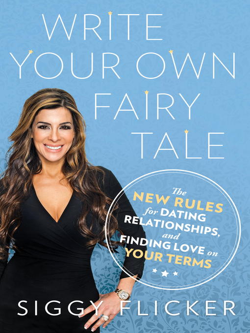 Title details for Write Your Own Fairy Tale by Siggy Flicker - Available